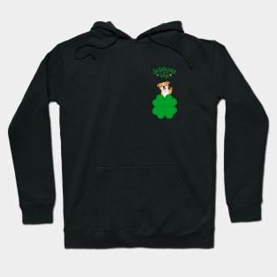 English Bulldog Dog behind Cloverleaf with St. Patrick's Day Sign Hoodie